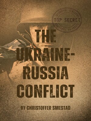cover image of The Ukraine-Russia Conflict